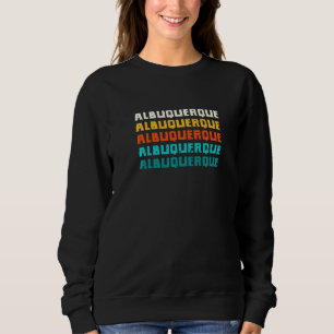 Albuquerque New Mexico Vintag Nm Retro Collection Sweatshirt