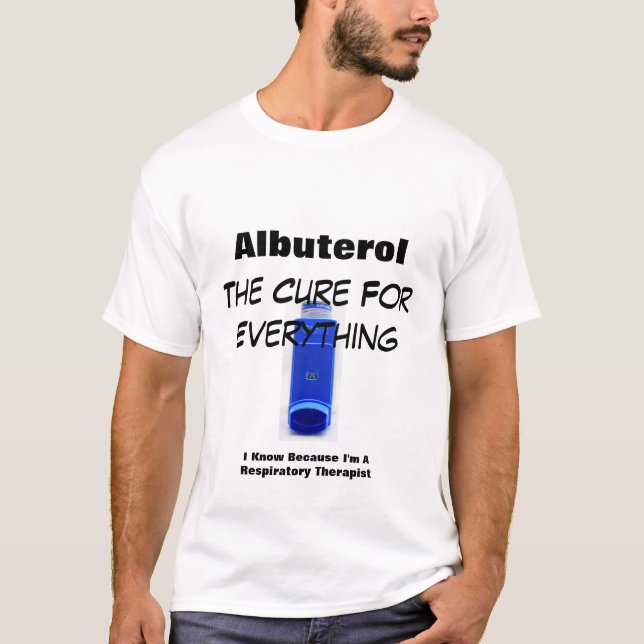 Albuterol die Heilung für alles T-Shirt (Vorderseite)