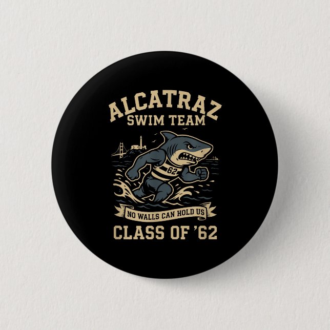 Alcatraz Penitentiary Swim Team  Button (Vorderseite)