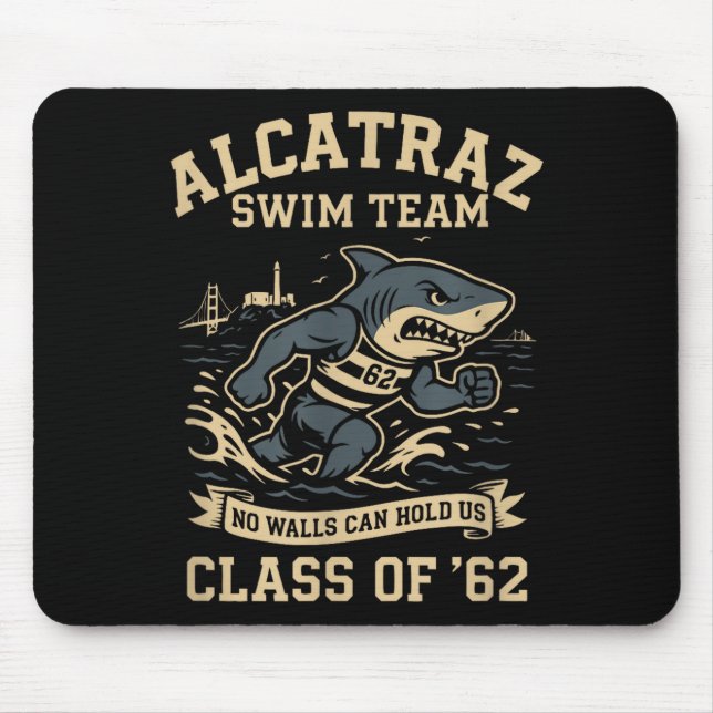 Alcatraz Penitentiary Swim Team  Mousepad (Vorne)