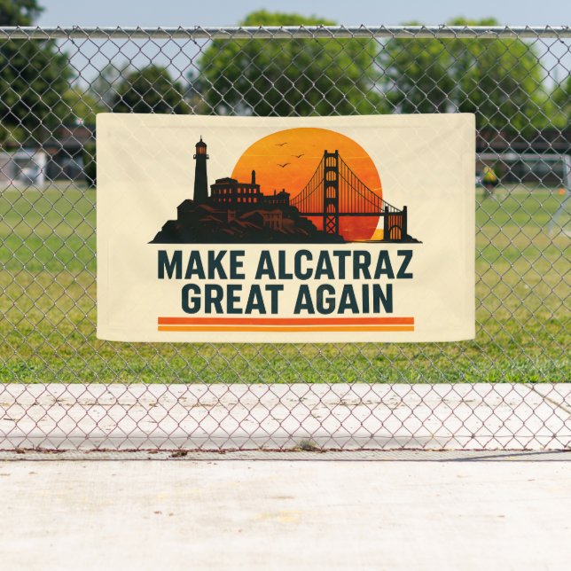 Alcatraz wieder großartig machen banner (Insitu)