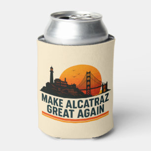 Alcatraz wieder großartig machen dosenkühler