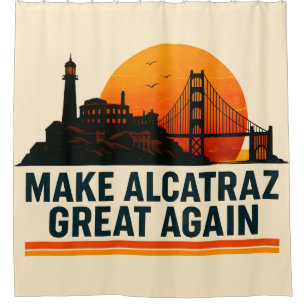 Alcatraz wieder großartig machen duschvorhang