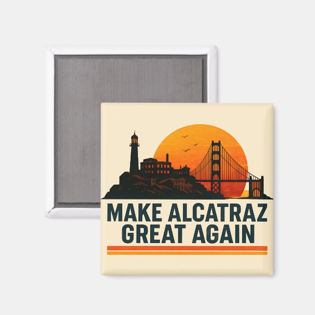Alcatraz wieder großartig machen magnet (Vorderseite/Rückseite)