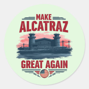 Alcatraz wieder großartig machen - Vintag satirisc Runder Aufkleber