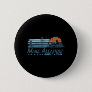 Alcatraz wieder großartig Trump Alcatraz Ret Button