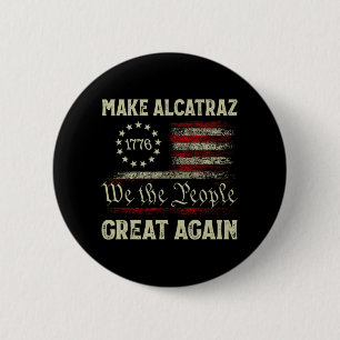 Alcatraz wieder großartig Trump Alcatraz Ret Button