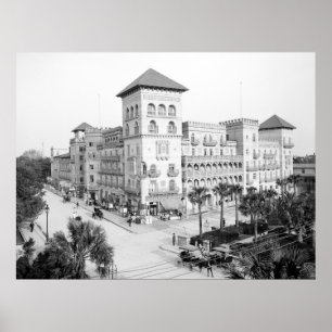 Alcazar Hotel, St Augustine, Florida, 1903 Poster