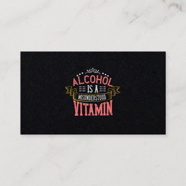 Alcohol Is A Misunderstood Vitamin Visitenkarte (Vorderseite)