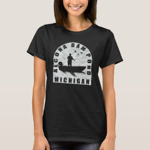 Alcona Dam Pond Fischen Michigan T-Shirt