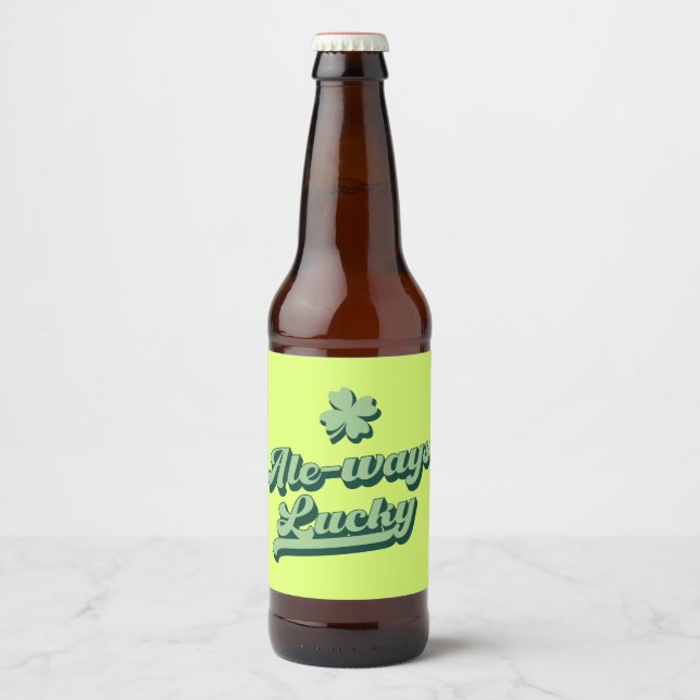 Ale ways Lucky St Patrick's Day Bierflaschenetikett (Vorderseite)