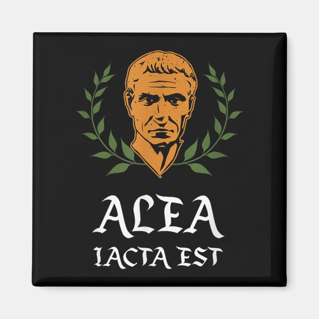 Alea Iacta Est - Der Die Latein Julius Cäses Magnet (Vorne)