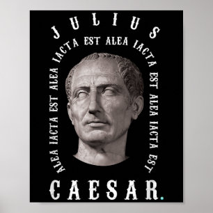 Alea Iacta Est - Der Die Latein Julius Cäses Poster