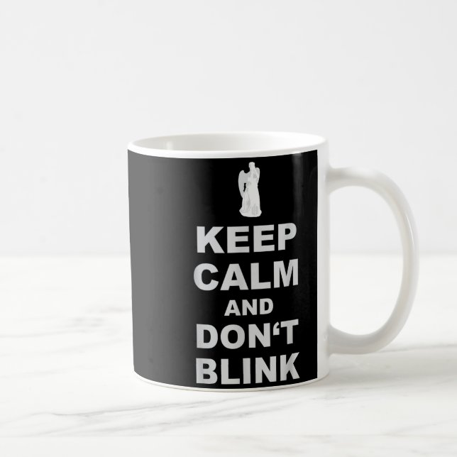Alert - Weeng Angel - Keep Calm And Dont Blink 2  Kaffeetasse (Rechts)