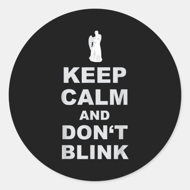 Alert - Weeng Angel - Keep Calm And Dont Blink 2  Runder Aufkleber (Vorderseite)