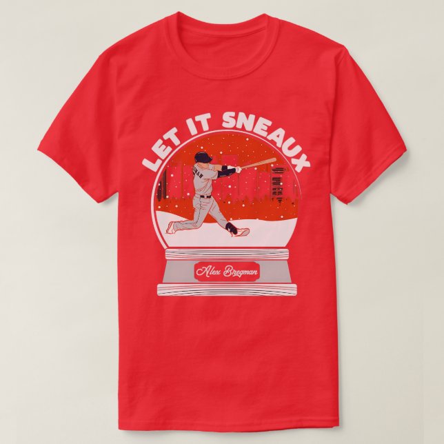 Alex Bregman Ließ It Sneaux T-Shirt (Design vorne)