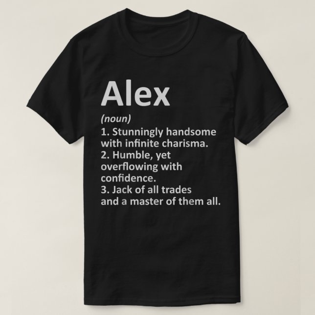 ALEX Definition Personalisiert Name Funny Birthday T-Shirt (Design vorne)