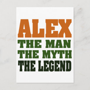 Alex - der Mann, der Mythos, die Legende! Postkarte