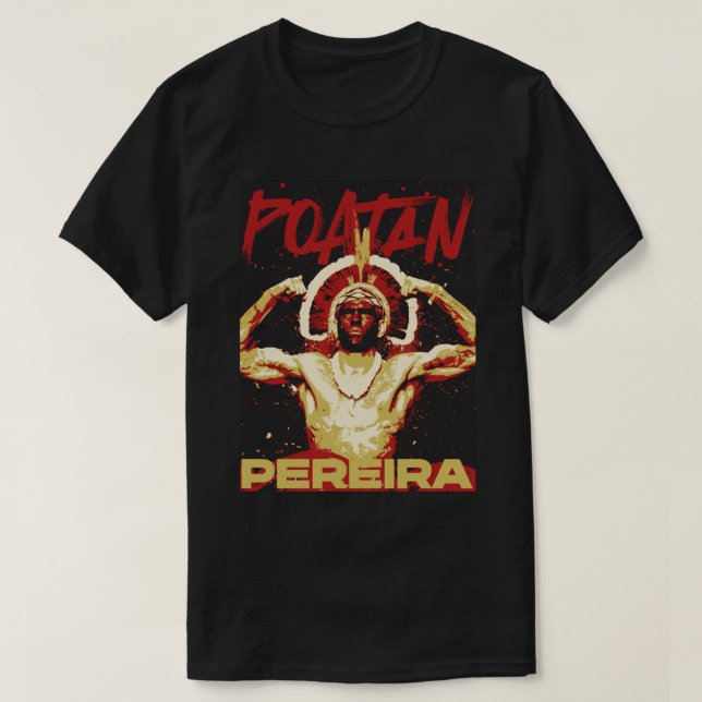Alex Poatan Pereira T-Shirt (Design vorne)