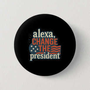 Alexa, ändere den Präsidenten Anti Trump Lustig Tr Button