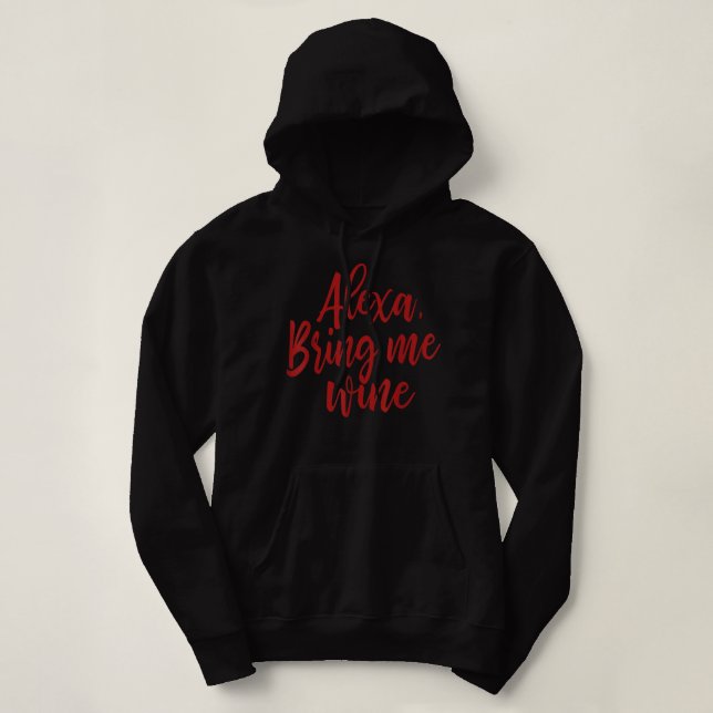 Alexa, Bring mir Wein T - Shirt (Design vorne)