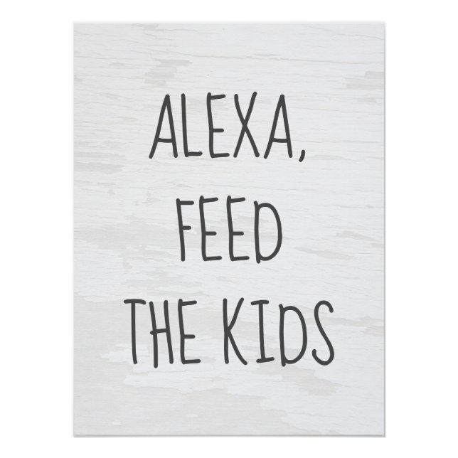 Alexa Command Humor on Textured White Poster (Vorderseite)