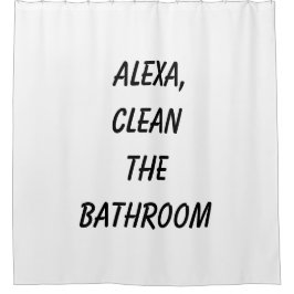 Alexa, reinigen Sie das Badezimmer Duschvorhang