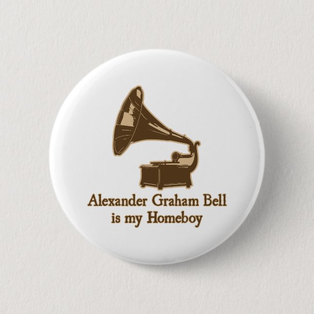 Alexander Graham Bell ist mein Homeboy Button (Vorderseite)