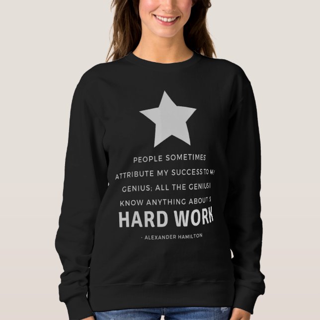 Alexander Hamilton American Quote Sweatshirt (Vorderseite)