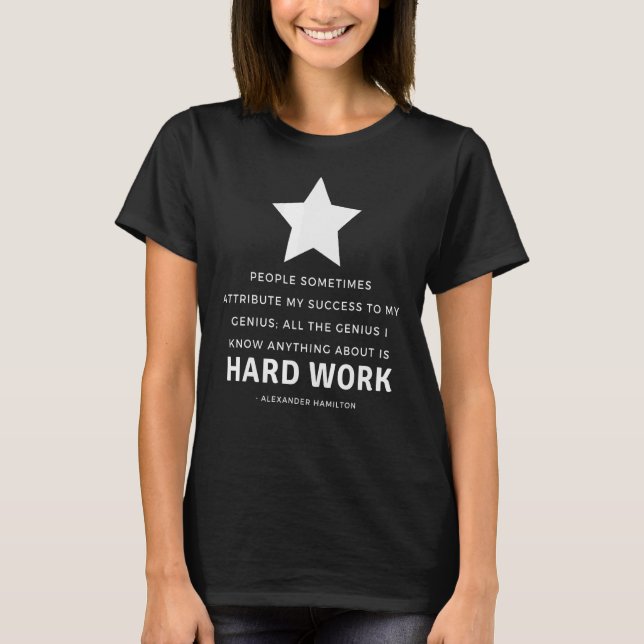 Alexander Hamilton American Quote T-Shirt (Vorderseite)