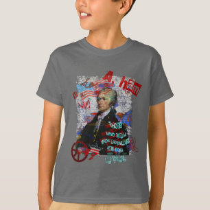 Alexander Hamilton die, die für nichts Kunst T-Shirt