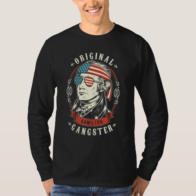 Alexander Hamilton Original Gangster 4. Juli T-Shirt (Vorderseite)