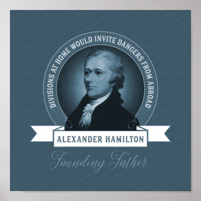 Alexander Hamilton Politik und Außenpolitik Poster (Vorne)