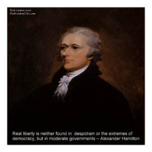Alexander Hamilton "Real Liberty" Poster