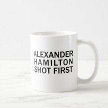 Alexander Hamilton Schoss zuerst - Weißes T-Shirt