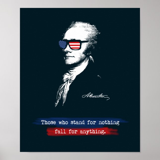 Alexander Hamilton Wer für nichts steht Poster (Vorne)