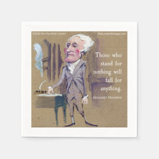 Alexander Hamilton - Zitat "Stand für etwas" Serviette