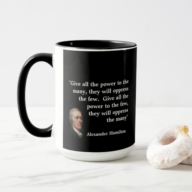 Alexander Hamilton Zitat über das Geben von Power Tasse (Mit Donut)