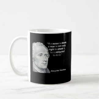Alexander Hamiltons feuchtes Meme - Tasse