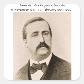 Alexander Porfiryevich Borodin 1865 Quadratischer Aufkleber
