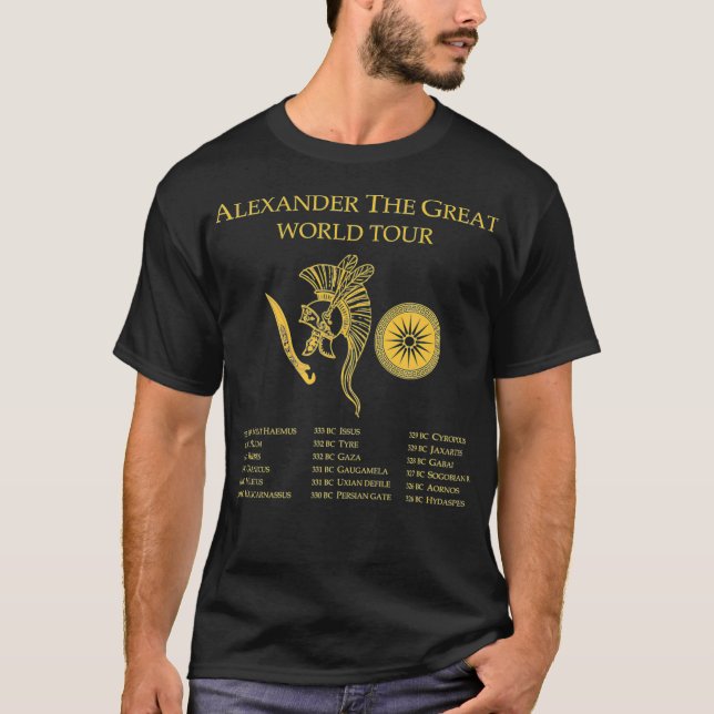 Alexander The Great World Tour Ancient Griechische T-Shirt (Vorderseite)