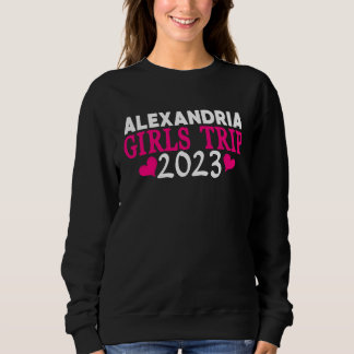 Alexandria Mädchen-Trip  2023 Frauen Junggesellinn Sweatshirt