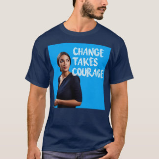 Alexandria OcasioCortez Change gewinnt Mut T-Shirt