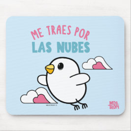 Alfombrilla de ratón Kipi│Me traes por la nubes Mousepad