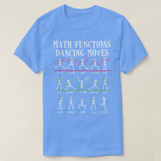 Algebra Dance Skeleton Funny Graph Figures Math Te T-Shirt (Design vorne)