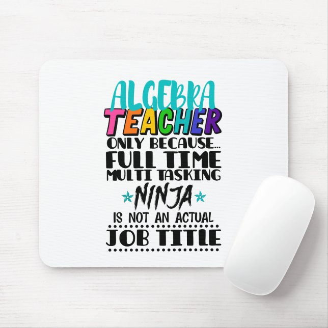 Algebra-Lehrer nur wegen Vollzeit-Multi Mousepad (Mit Mouse)