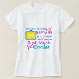 Algebra-Lehrer wie ein normaler Mathematiklehrer T-Shirt