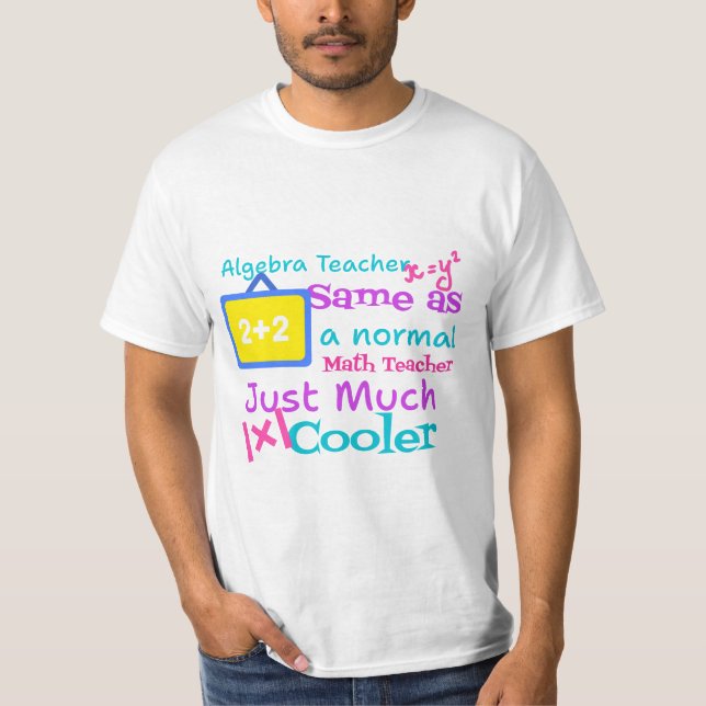 Algebra-Lehrer wie ein normaler Mathematiklehrer T-Shirt (Vorderseite)