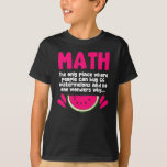 Algebra Mathematik Lehrer Mathematik Science Spaß T-Shirt<br><div class="desc">Funny Algebra Mathematiker Mathematik Spaß. Der einzige Ort,  wo die Leute 66 Wassermelonen kaufen.</div>