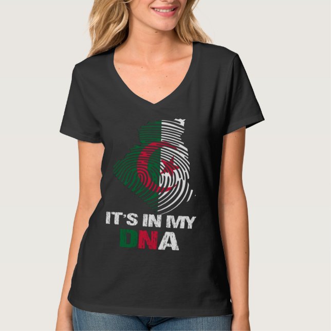 Algeria Flag Algeria  It s In My DNA  2 T-Shirt (Vorderseite)